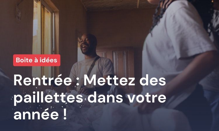 Rentrée : Mettez des paillettes dans votre année !