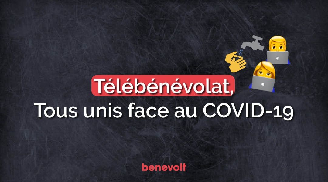 Télébénévolat : Tous unis contre le COVID-19 !  💪 [Mis à jour jeudi 26 mars]