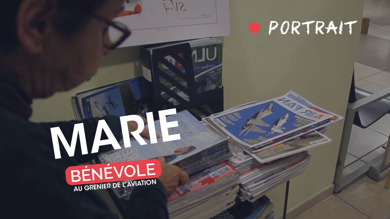 Marie : bénévole documentaliste au Grenier de l'Aviation