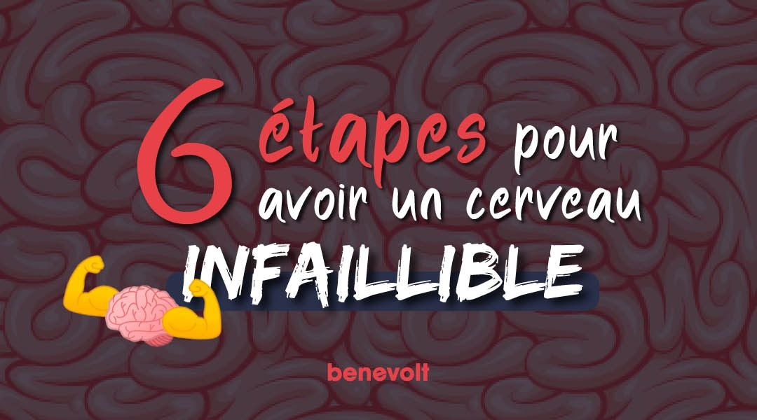 Comment muscler son cerveau en 6 étapes ? 