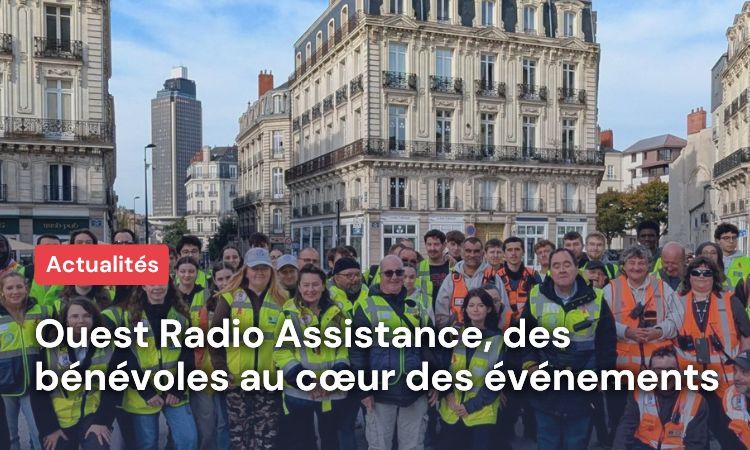 Ouest Radio Assistance, des bénévoles au cœur des événements