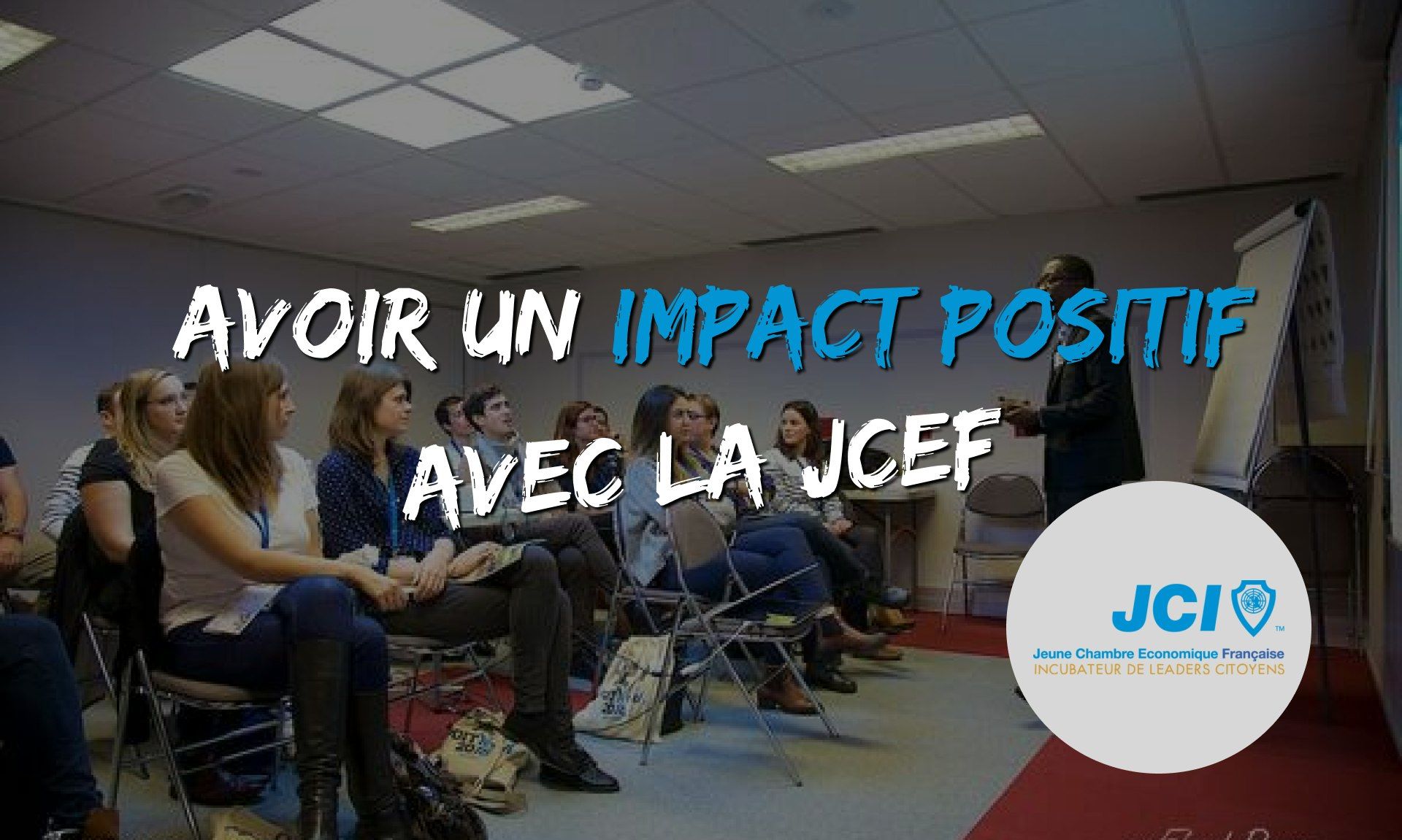 Entreprendre pour un impact positif : rencontre avec la JCEF (Jeune Chambre Economique Française)