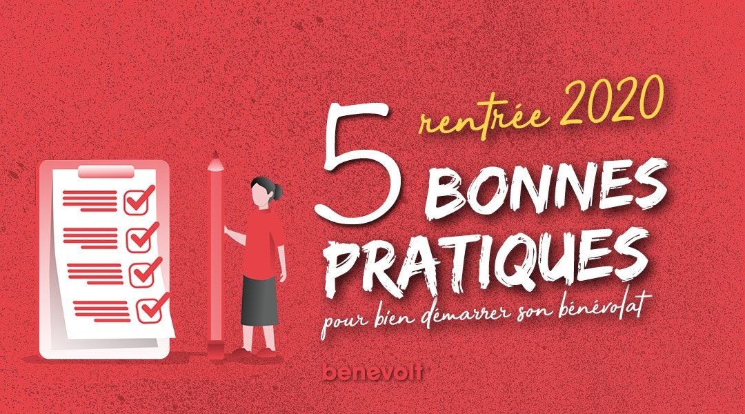 Rentrée 2020 : 5 bonnes pratiques pour (re)démarrer sa vie de bénévole