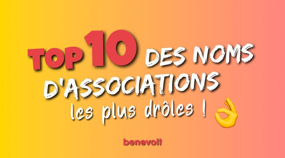 Top 10 des noms d'associations avec les meilleurs jeux de mots !